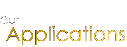 Our Applications